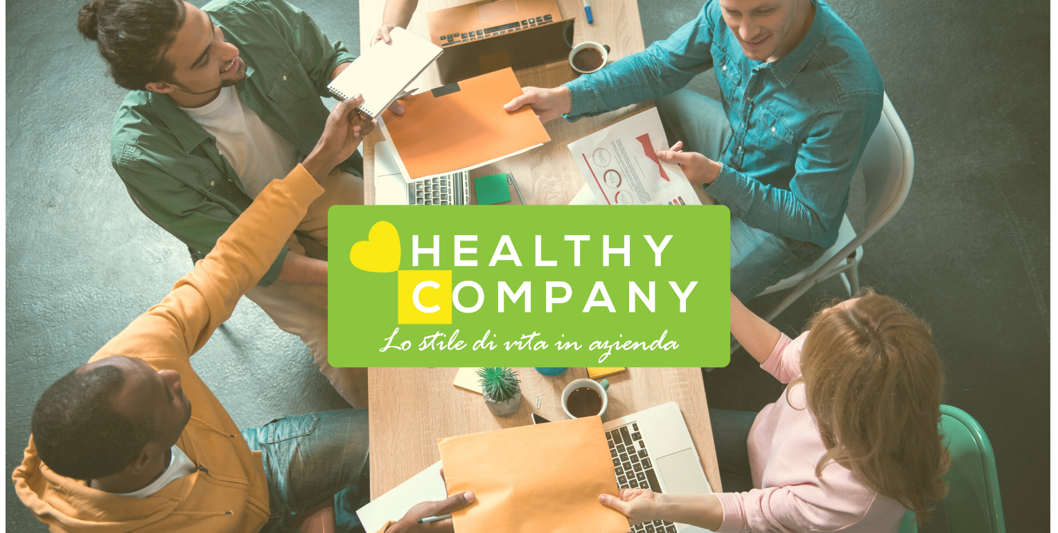 Healthy Company. Scopri come essere un’azienda in salute